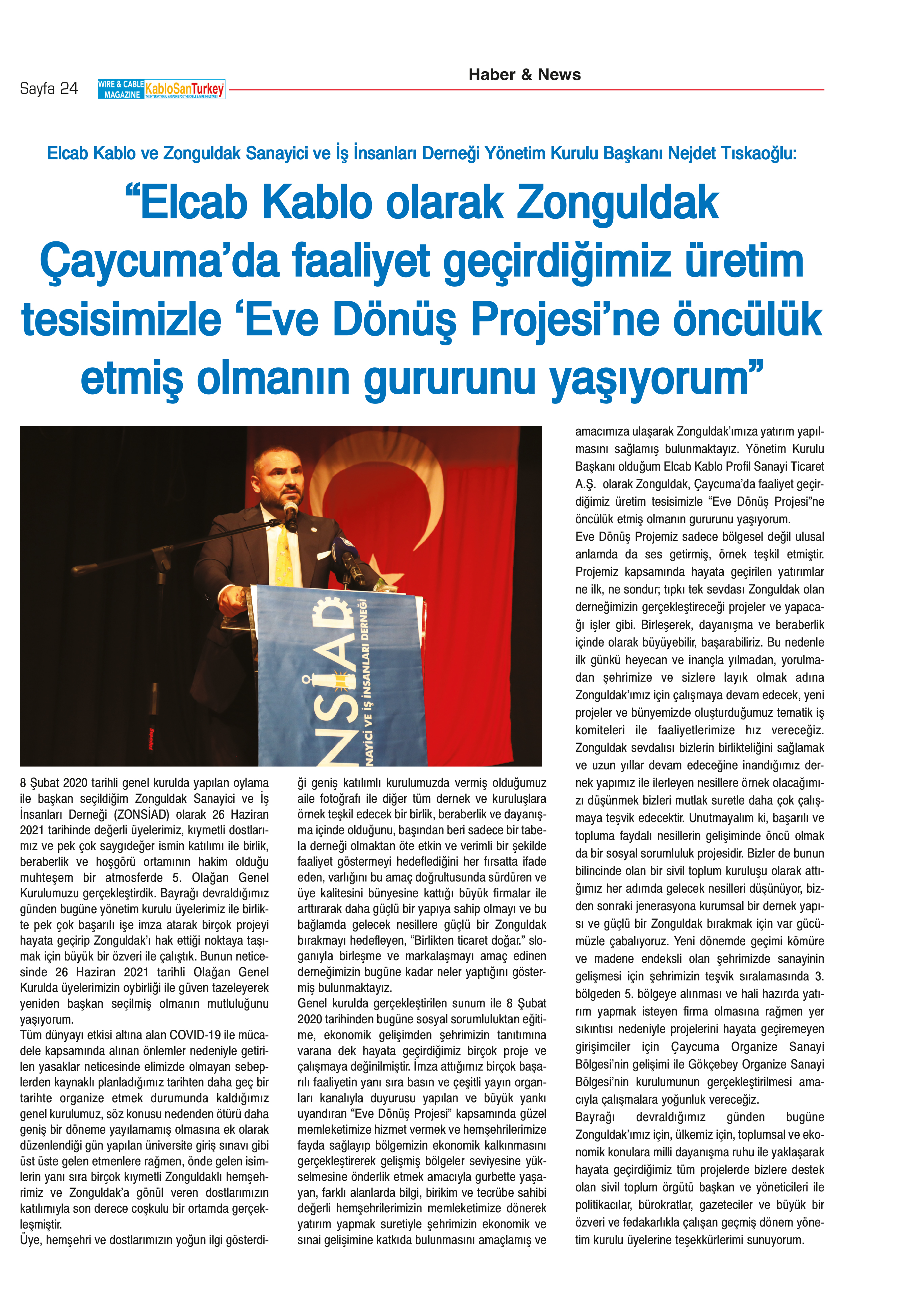 Eve Dönüş Projesi'ne öncülük etmiş olmanın gururunu yaşıyorum.