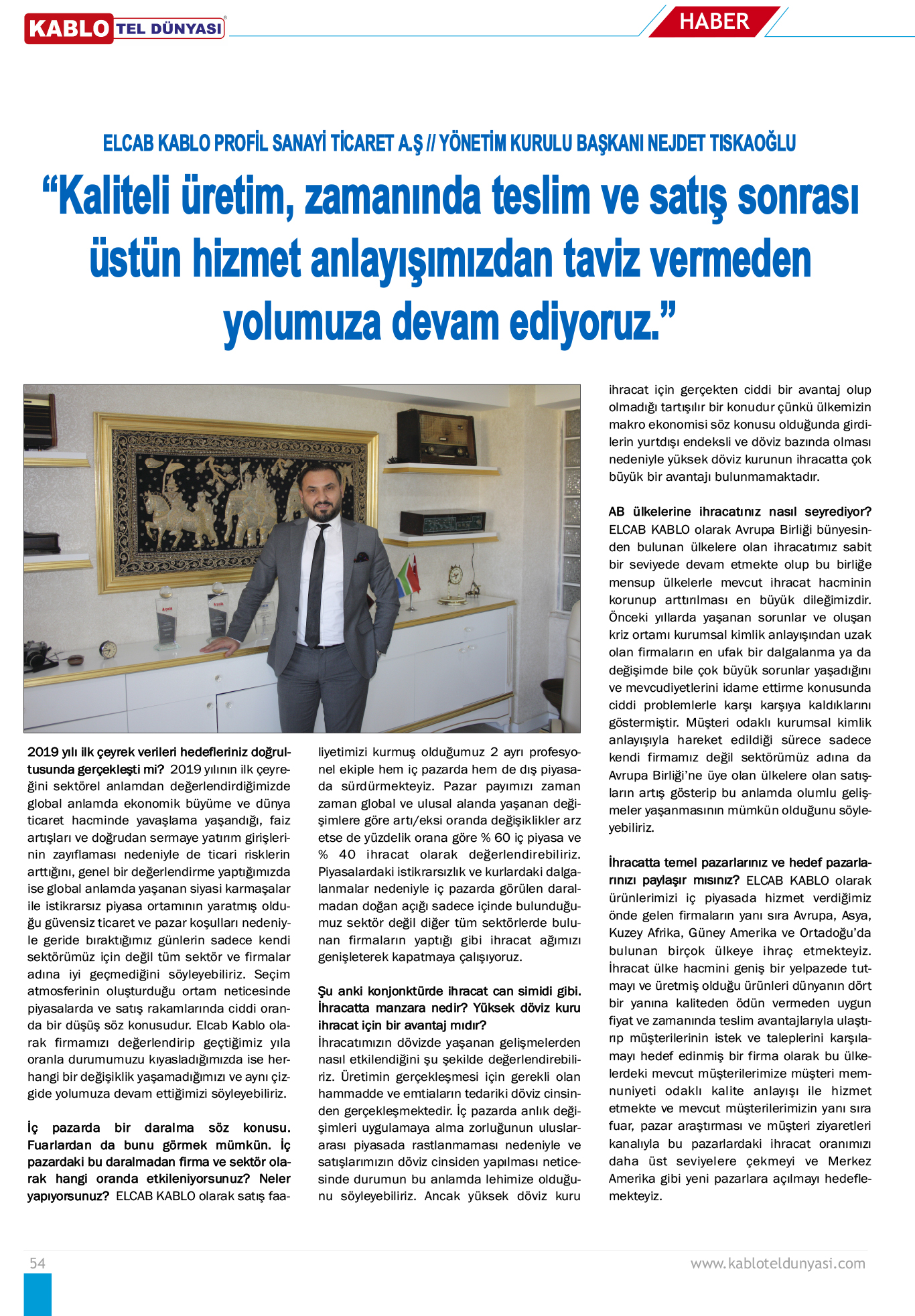teslim ve satış sonrası üstün hizmet