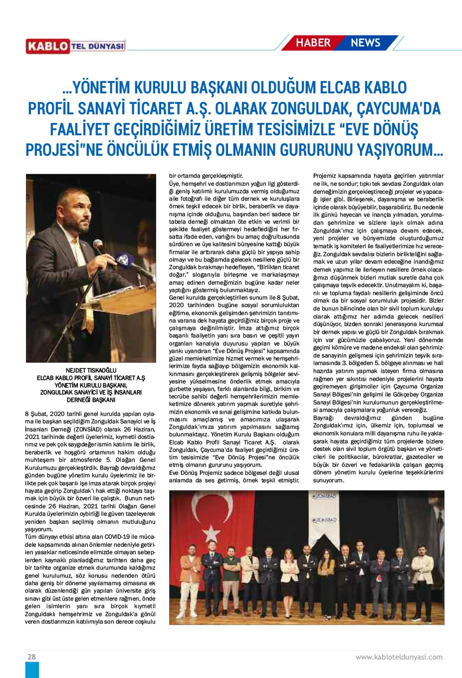 Eve dönüş projesine öncülük etmiş olmanın gurununu yaşıyorum...